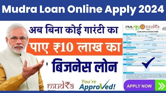 Mudra Loan Online Apply 2024